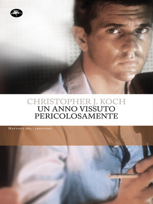 cover image of Un anno vissuto pericolosamente